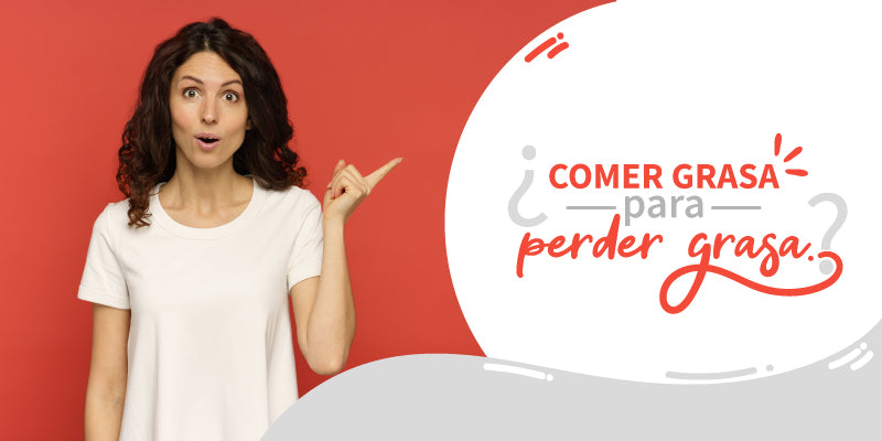 ¿Comer grasa para perder grasa? Te lo explicamos
