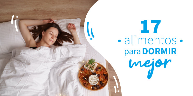 17 alimentos para dormir mejor