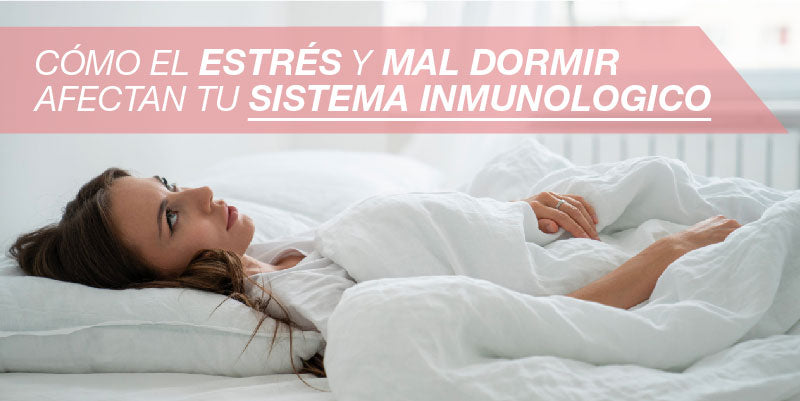 Cómo el estrés y mal dormir afectan el sistema inmunológico
